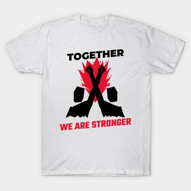 Together We Are Stronger / Black Lives Matter T-Shirt by Redboy